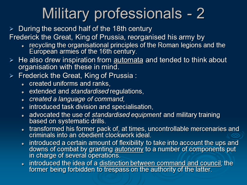 Military professionals - 2 During the second half of the 18th century Frederick the